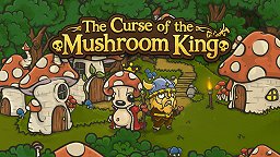 The Curse of the Mushroom King