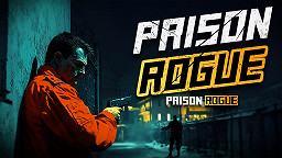 Prison Rogue
